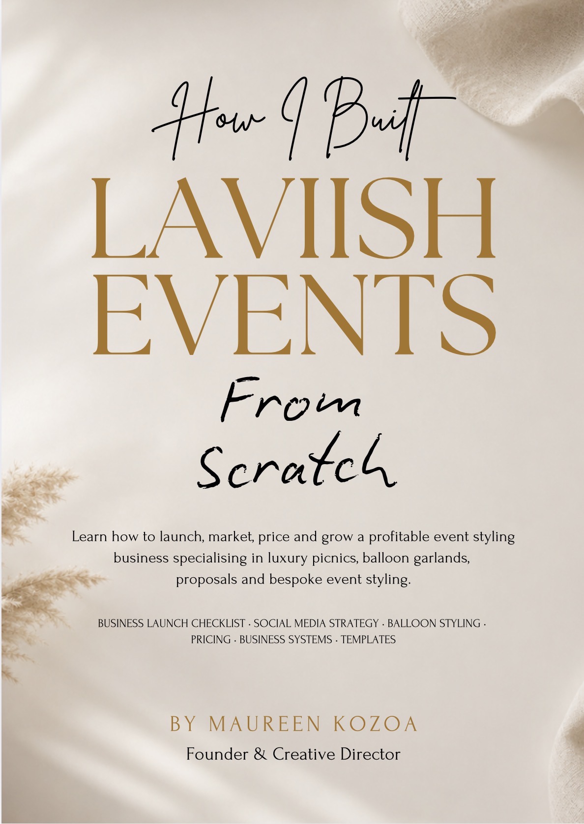 The Event Styling Blueprint by Maureen of Laviish Events